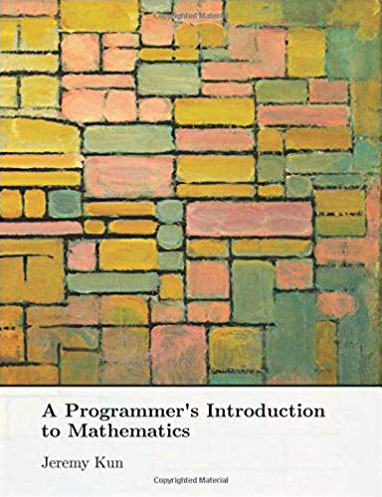 Photo of A Programmer's Introduction to Mathmatics